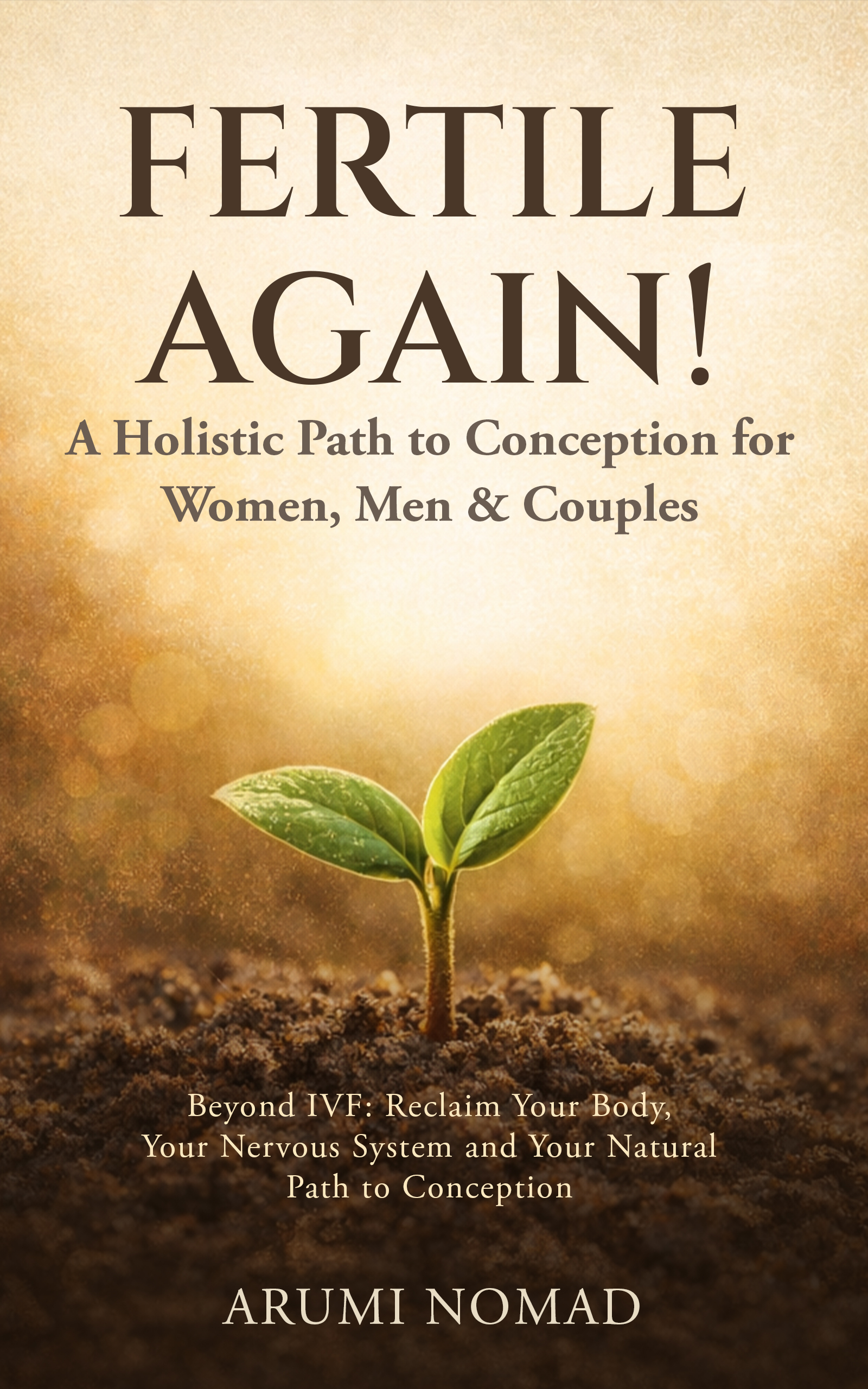 Fertile Again! by Arumi Nomad — book cover